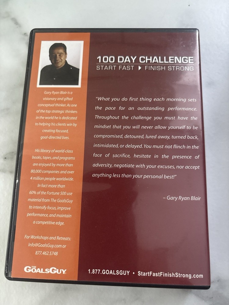 100 Day Challenge - Start Fast Finish Strong - Gary Ryan Blair