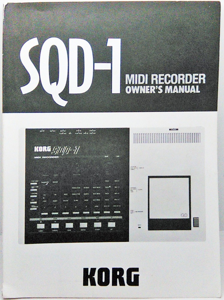 KORG SQD-1 MIDI RECORDER OWNER'S MANUAL GUIDE
