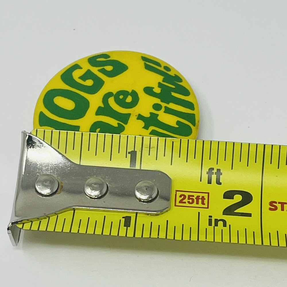 Hogs Are Beautiful Button Pin Back Pinback Vintage