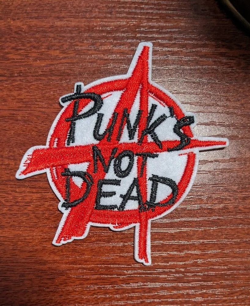 Punk's Not Dead Anarchy Symbol Goth Emo Biker Embroidered Iron Patch 3x2.5"