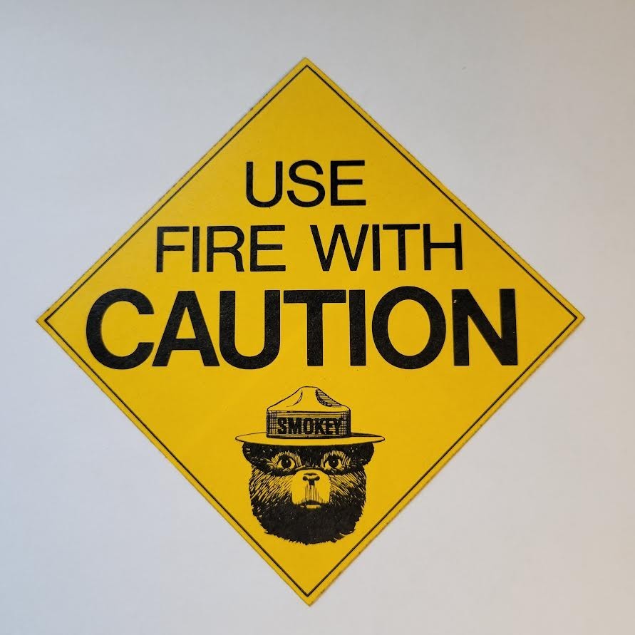 Smokey  Bear - Use Fire With Caution  Vinly sticker