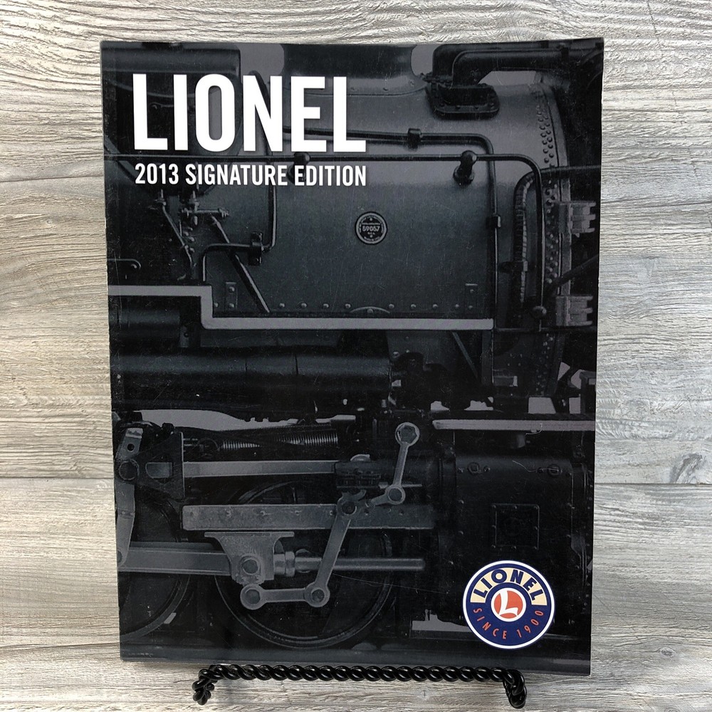 LIONEL 2013 SIGNATURE EDITION CATALOG 154 PAGES