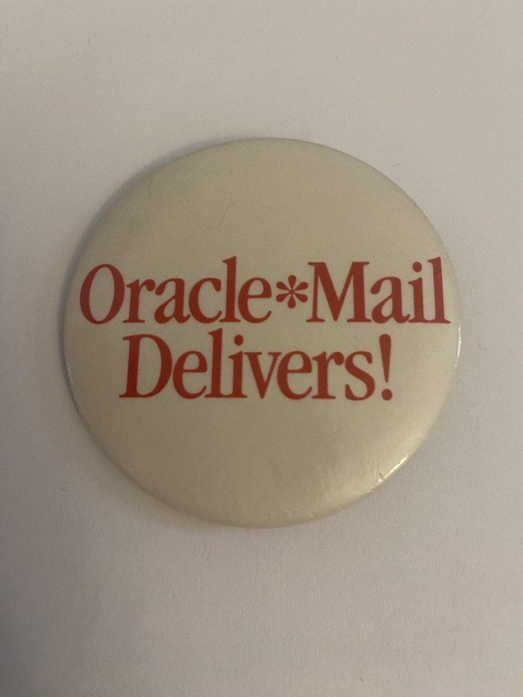 Oracle Mail Delivers! Pin Back Button P189