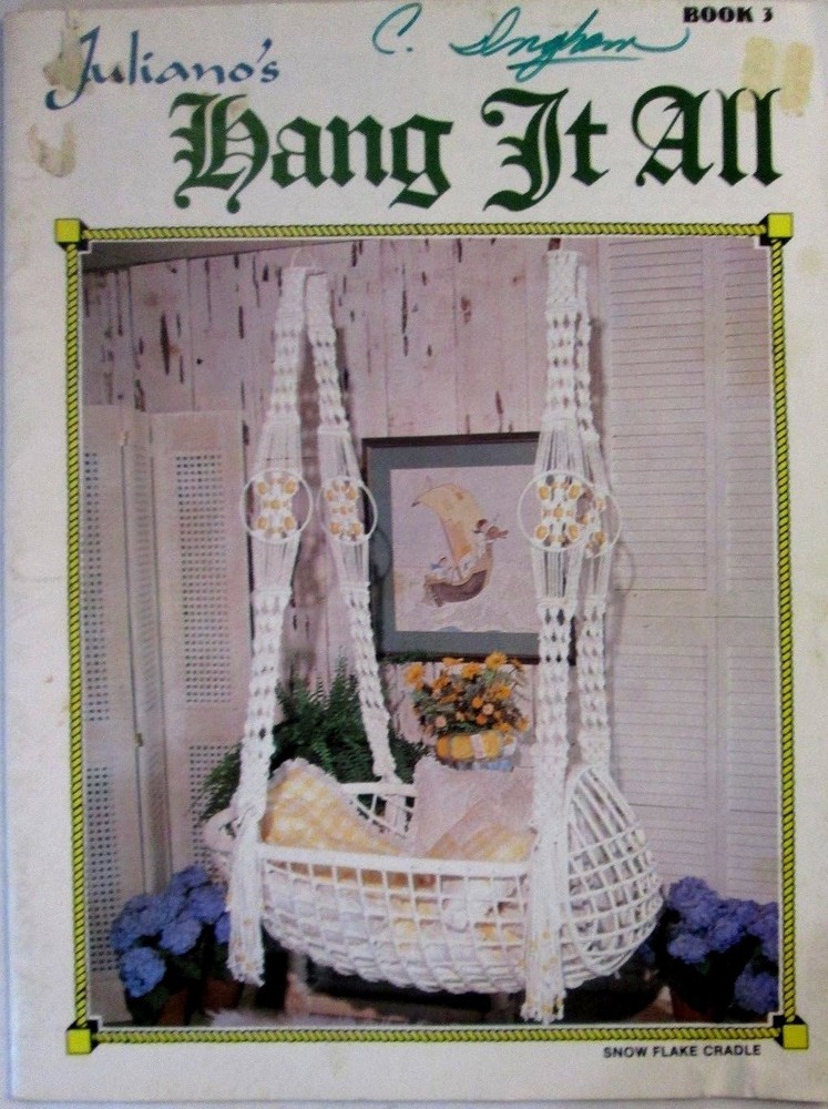 Juliano's Hang It All, Book 3, Macrame Craft Patterns, C. 1976