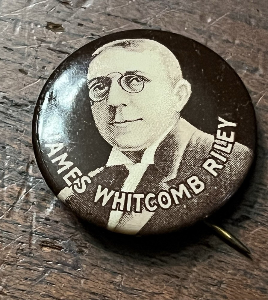 JAMES WHITCOMB RILEY  7/8" pinback button w/back paper