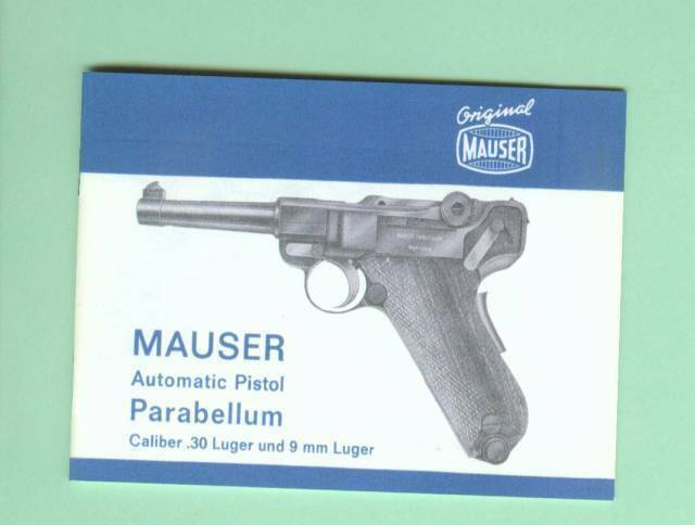 Mauser Model Luger Owners Manual Reproduction