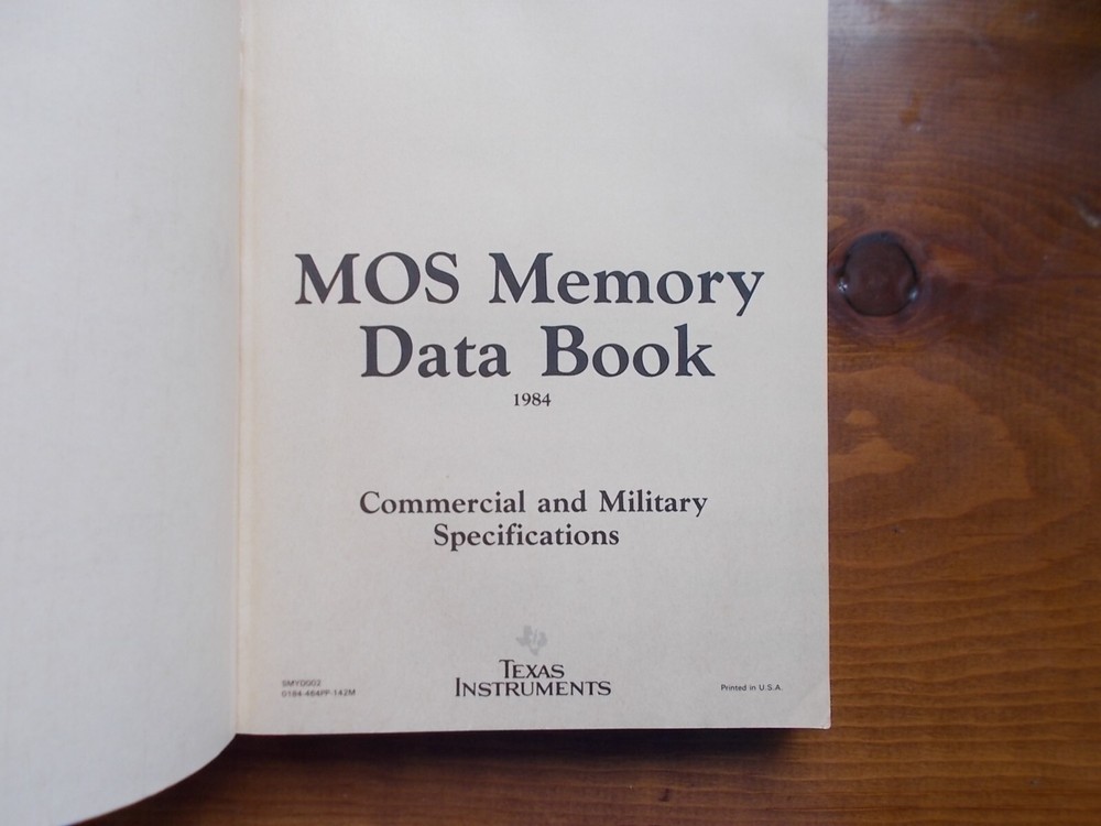 MOS Memory Data Book 1984 Commercial & Military Specifications Texas Instruments