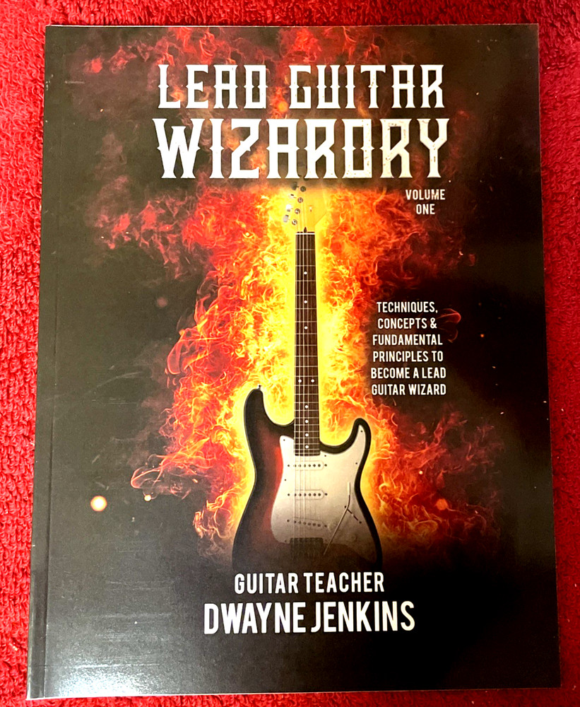 Lead Guitar Wizardry Volume 1: A Comprehensive Training Course For Beginners