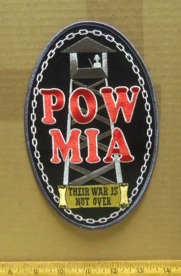 POW * MIA - Their War is Not Over Embroidered Back Patch