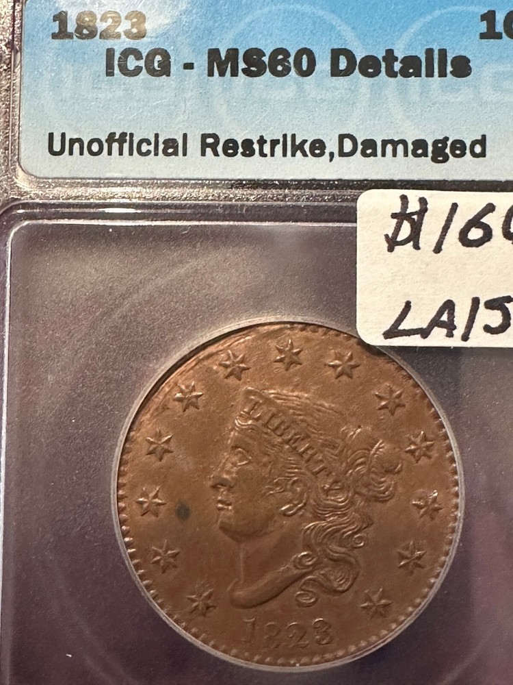 1823 Large Cent  Unofficial Restrike MS60 Details