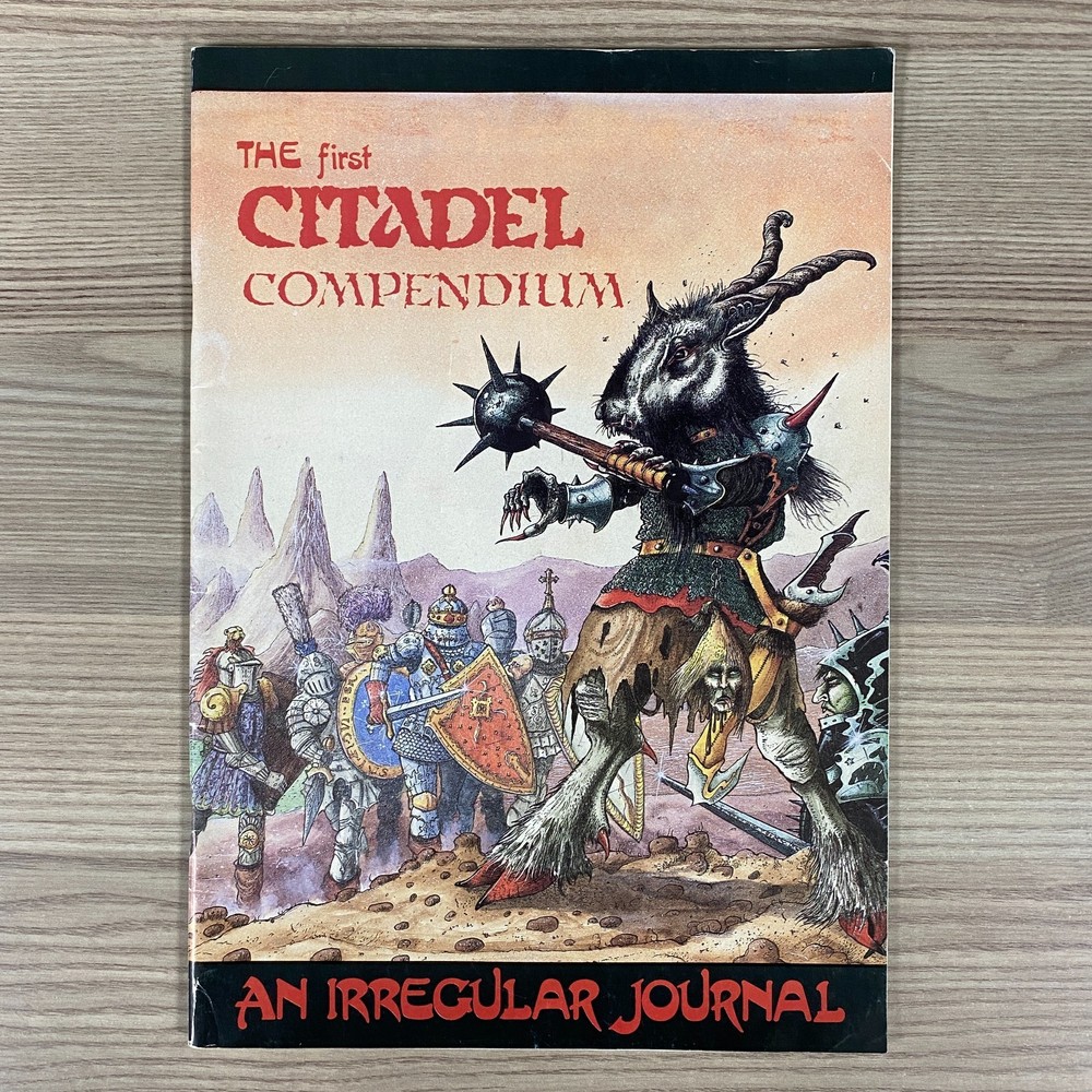 THE FIRST CITADEL COMPENDIUM AN IRREGULAR JOURNAL GAMES WORKSHOP WARHAMMER