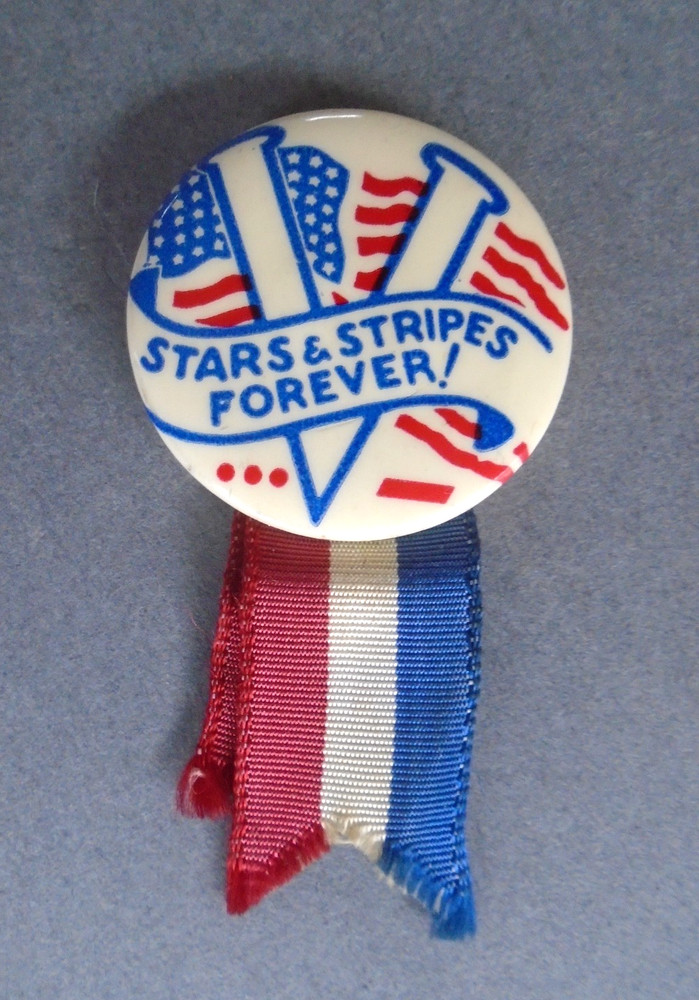 Stars & Stripes Forever pinback with ribbons