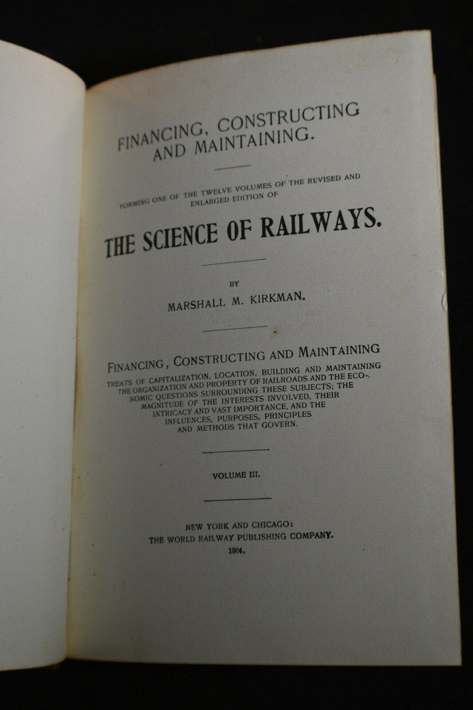 1904 Financing, Constructing & Maintaining - Science Railways, Marshall Kirkman