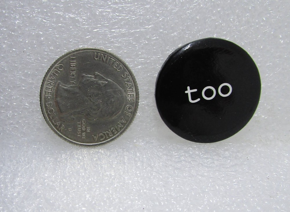 Too Button Pin