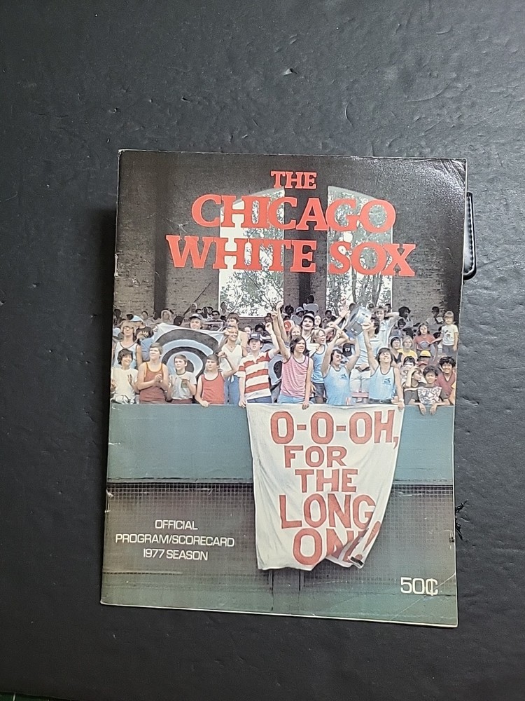 CHICAGO WHITE SOX ~ 1977 Program/Scorecard ~ vs. Orioles ~ Real Nice Shape!!!
