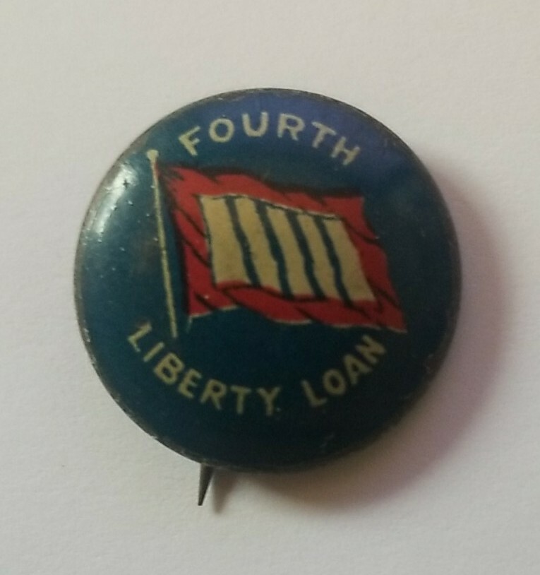 World War I Era Fourth 4th Liberty Loan Pin Button