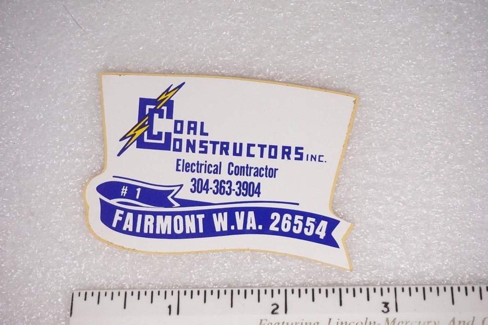 Coal Constructors Inc. Sticker Decal Fairmont WV Mining Electrical Contractor