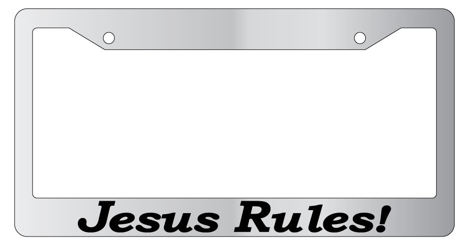 Chrome auto License plate frame Christian Jesus Rules! 2129