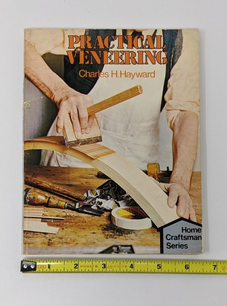 Practical Veneering - Charles Hayward - 1979