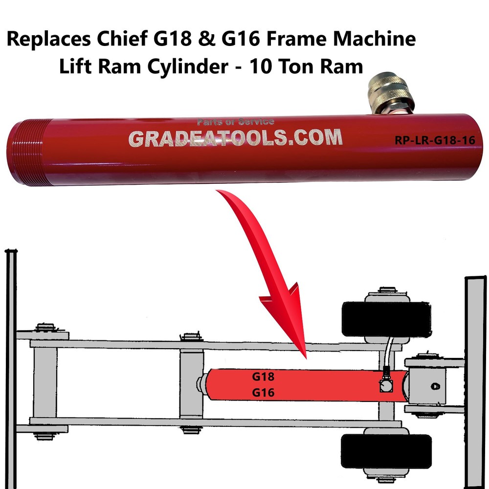 Replacement Chief G-18 & 16 Frame Machine Lift Ram Cylinder