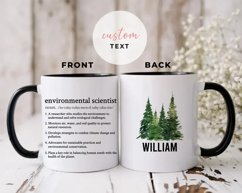 Environmental Scientist Mug Custom Coffee Cup Gift