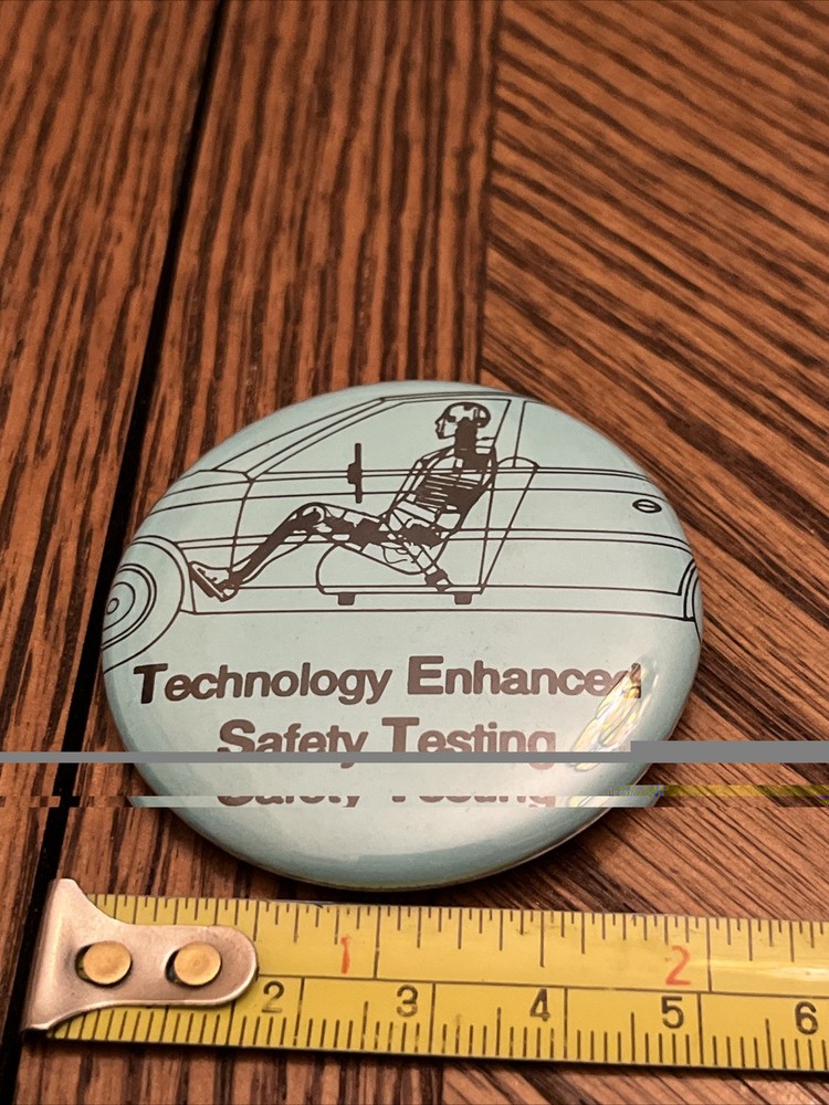 Technology Enhanced Safety Testing Crash Text Dummy X-Ray Vintage Pin Button