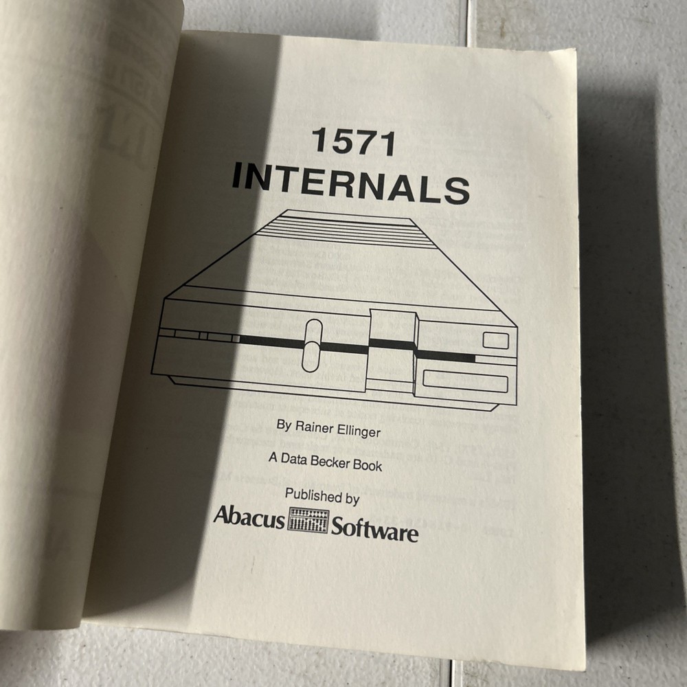 COMMODORE 1571 Essential Reference For All 1571 Internals Abacus Software Book