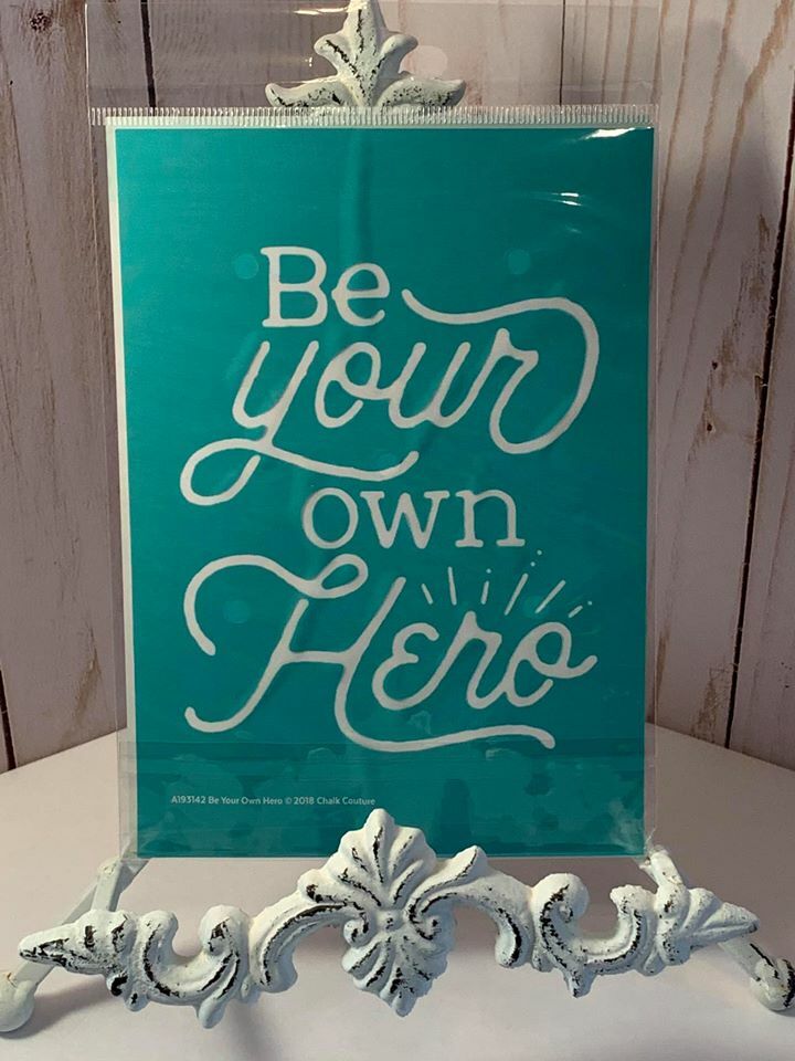 Chalk Couture Transfer Be your own Hero