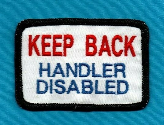 KEEP BACK HANDLER DISABLED  -  2" x 3" -  service dog vest patch