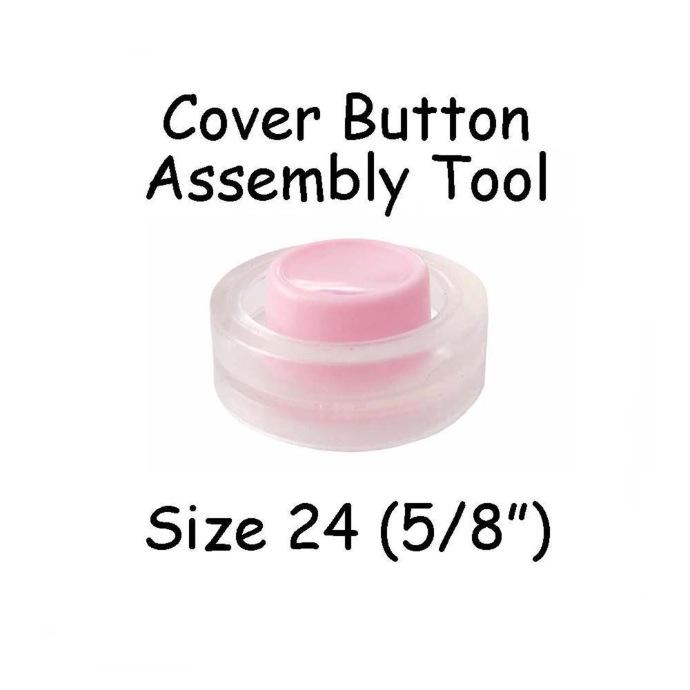 Cover Covered Button Assembly Tool - Size 24 (5/8" - 15mm)