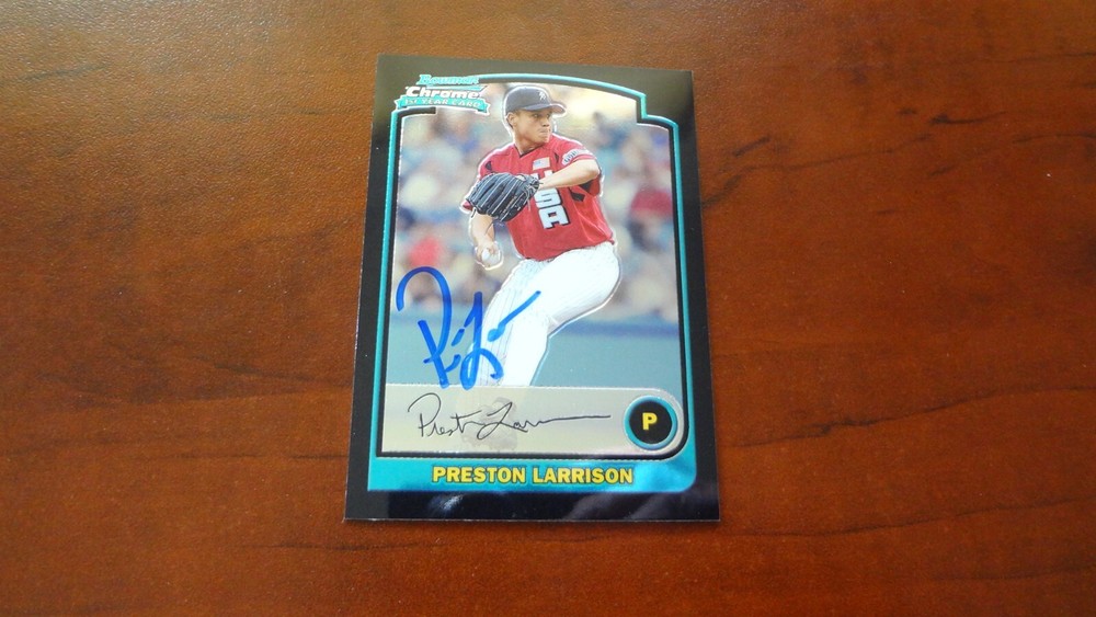 2003 BOWMAN CHROME PRESTON LARRISON   AUTOGRAPHED BASEBALL CARD