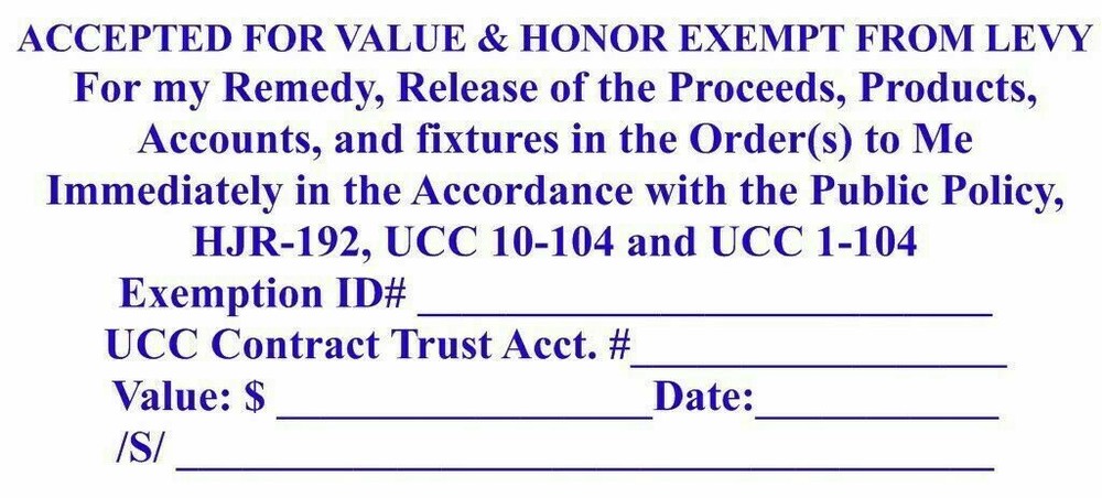 Accepted For Value & Honor Exempt From Levy Self ink Stamp- Blue ink