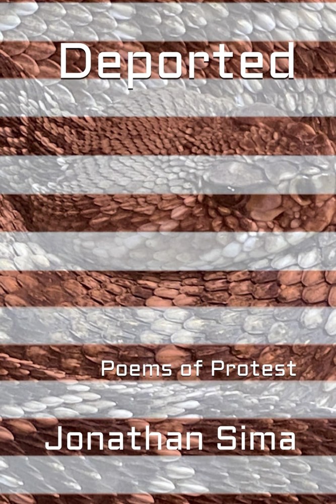 Deported: Poems of Protest