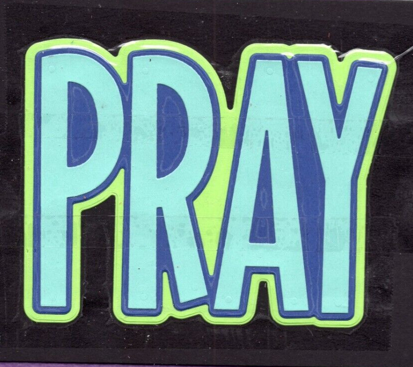 PRAY die cuts scrapbook cards W