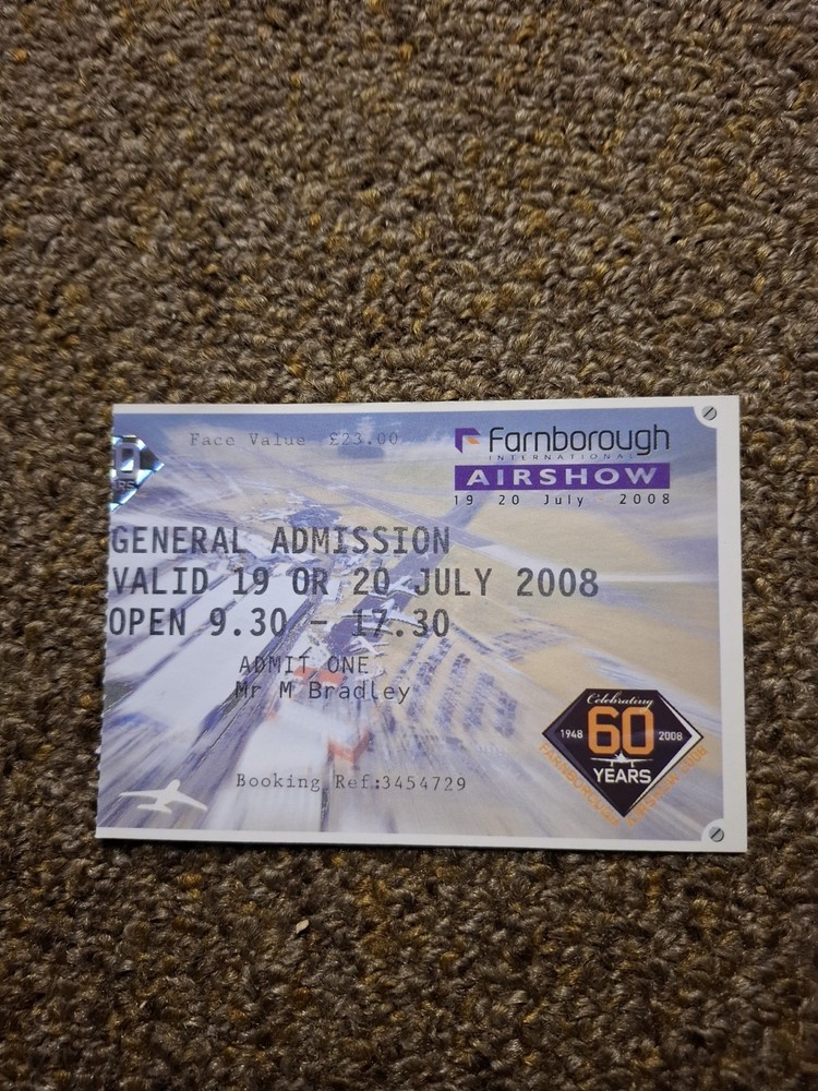 Farnborough Airshow Ticket  2008.