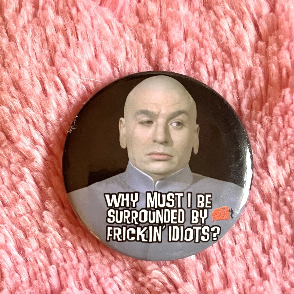 Vintage Dr. Evil Austin Powers Pin Button 1999