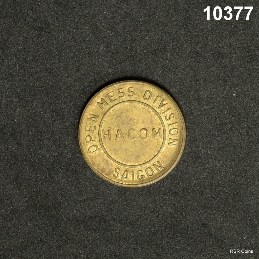 HACOM SAIGON OPEN MESS DIVISION TOKEN 21MM 4.40G #10377