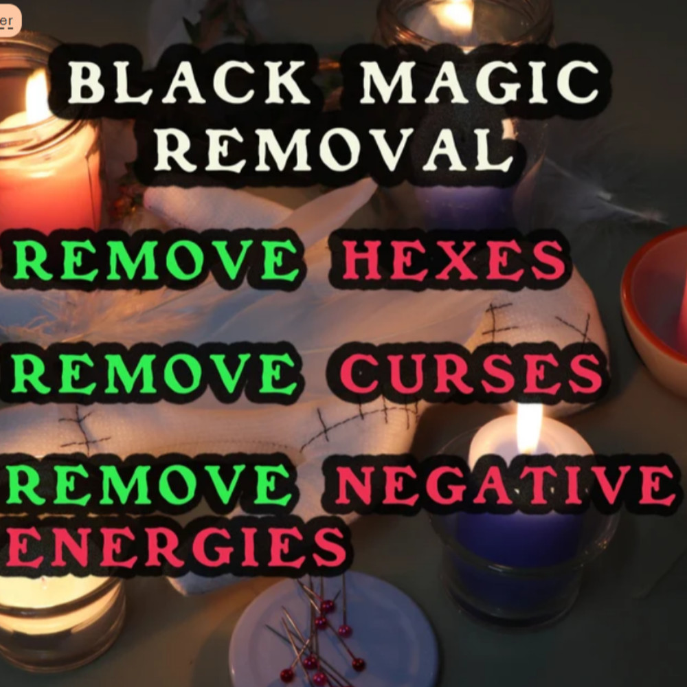Curse Removal, Black Magic Removal, Hex Removal, Powerful Magic, Negative Energy