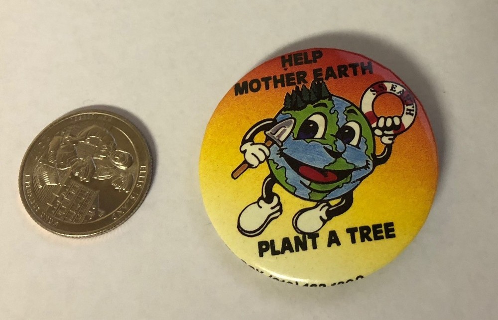 Help Mother Earth Plant A Tree Button Pin