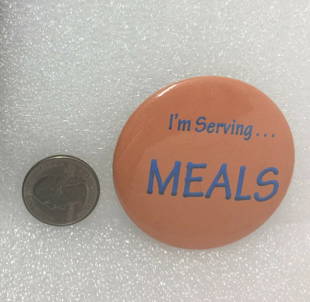 I'm Serving... Meals Pin