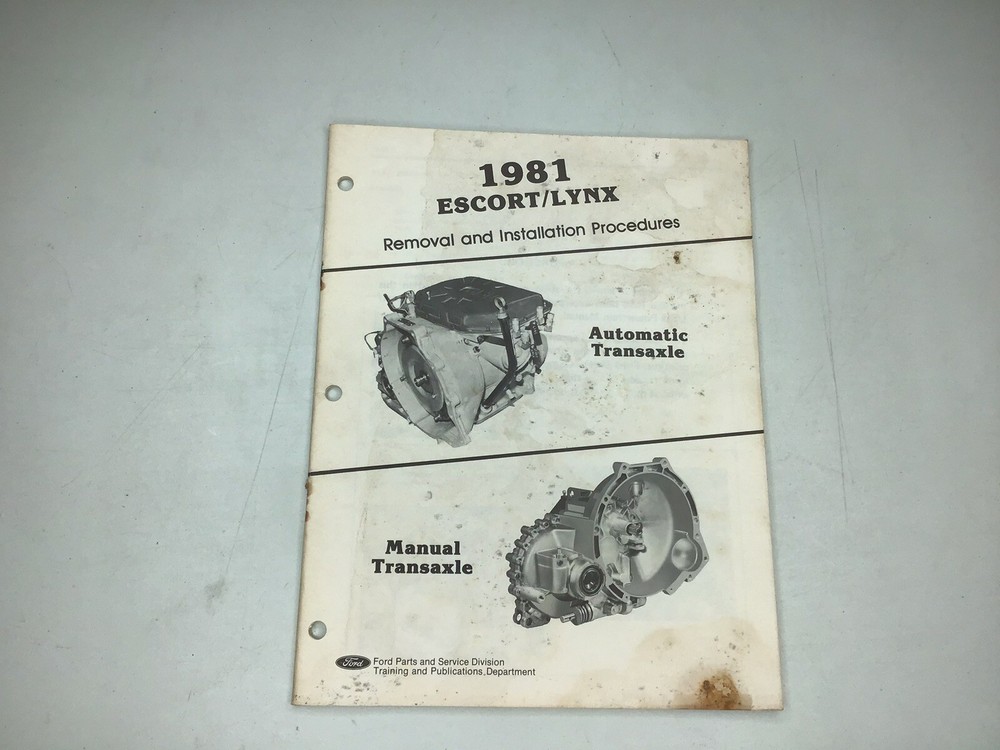 1981 Ford escort lynx removal install procedures automatic & manual transaxle
