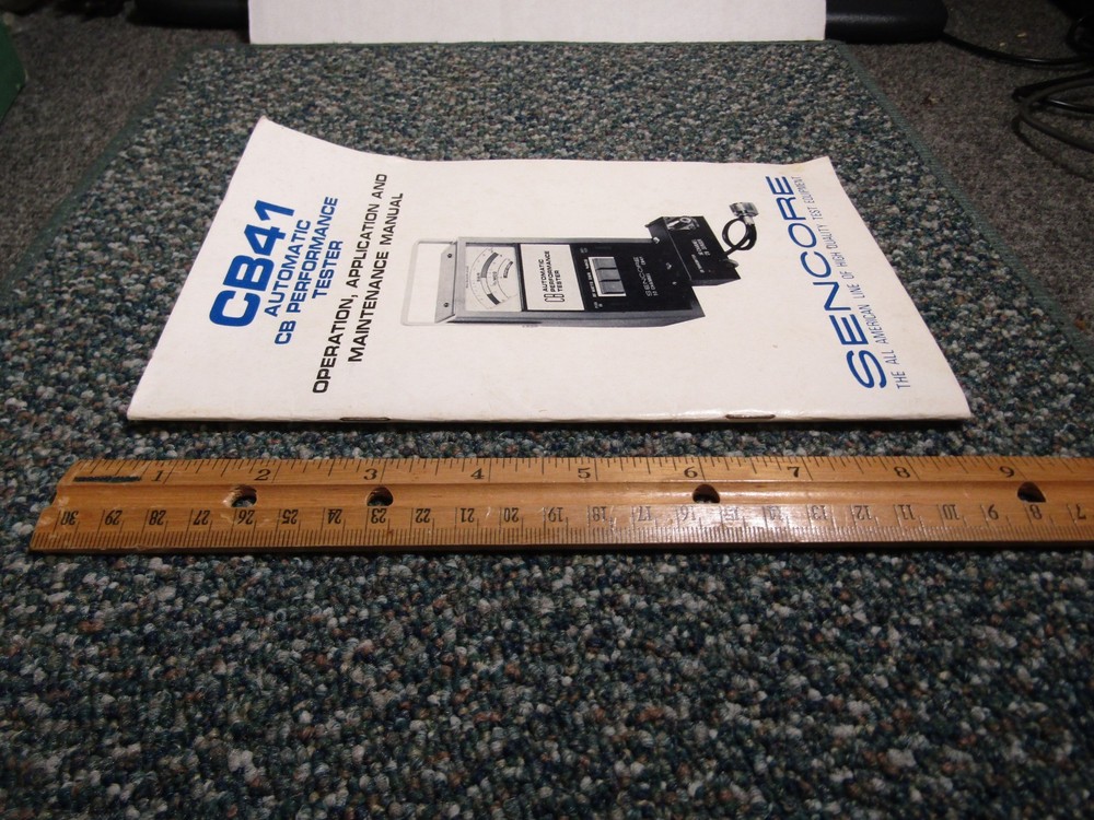 Sencore CB41 Automatic CB Performance Tester Operation & Maintenance Manual