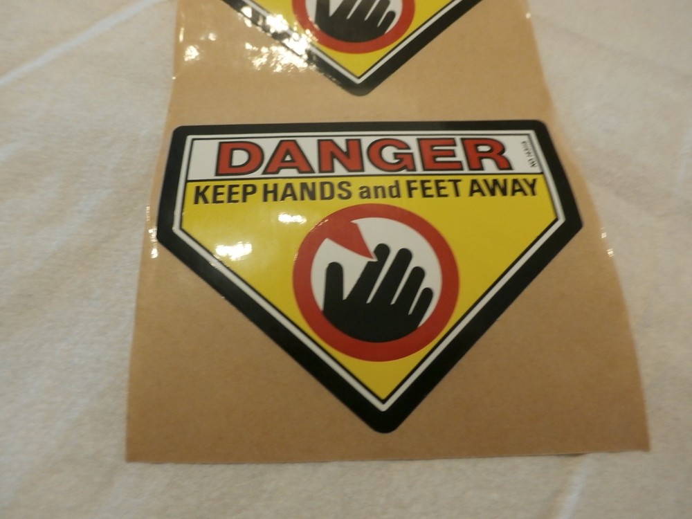 Danger Keep Hands & Feet Away DECAL LOT/2