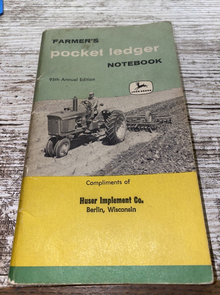 John Deere Pocker Ledger 95th Edition Huser Implement Co Berlin Wisconsin
