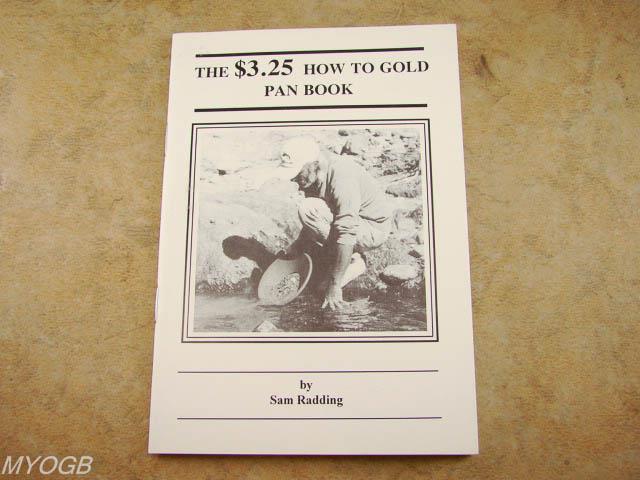 "How To Gold Pan"by Sam Radding - Pocket Book-Mining-Nuggets-DIY-Digger (H3)