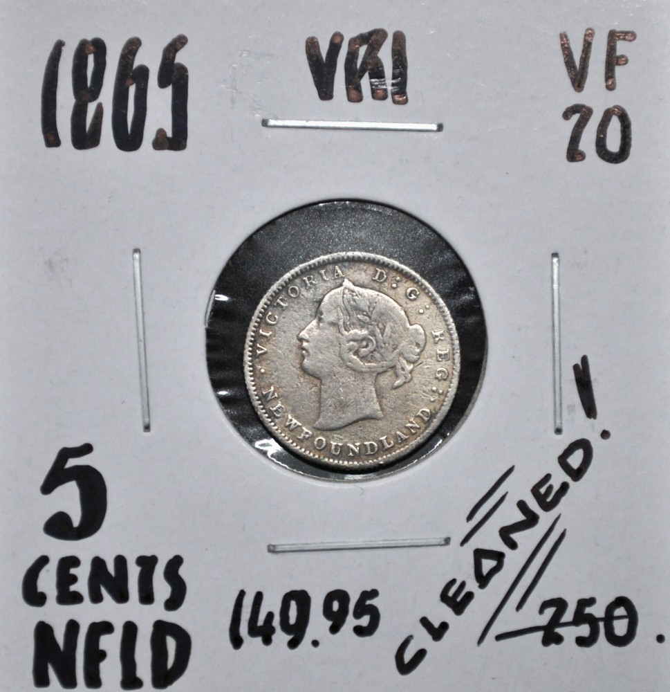 1865 Newfoundland 5 Cents *Clenaed