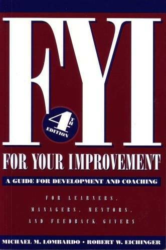 FYI: For Your Improvement, A Guide for Development and Coaching (4th e - GOOD