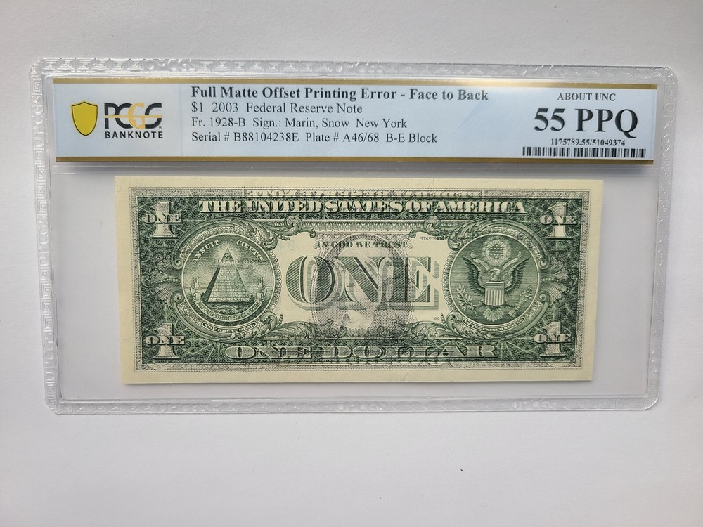 Printing Error Full Matte  $1 2003 Federal Reserve Note AU 55