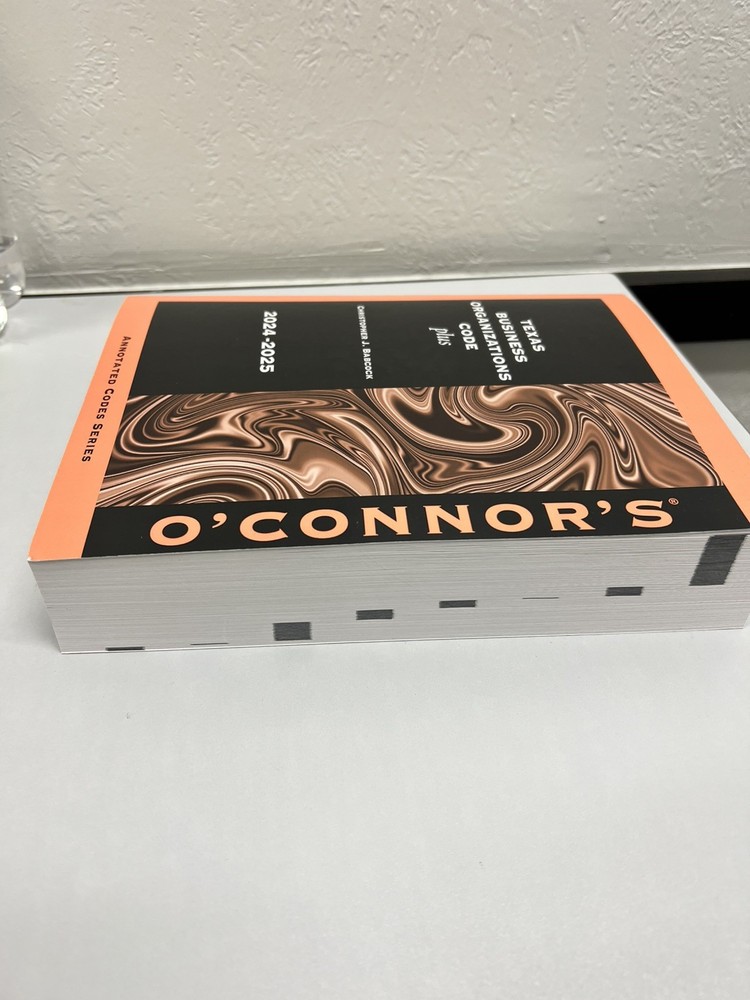 TEXAS BUSINESS ORGANIZATIONS CODE Plus (2024-2025)