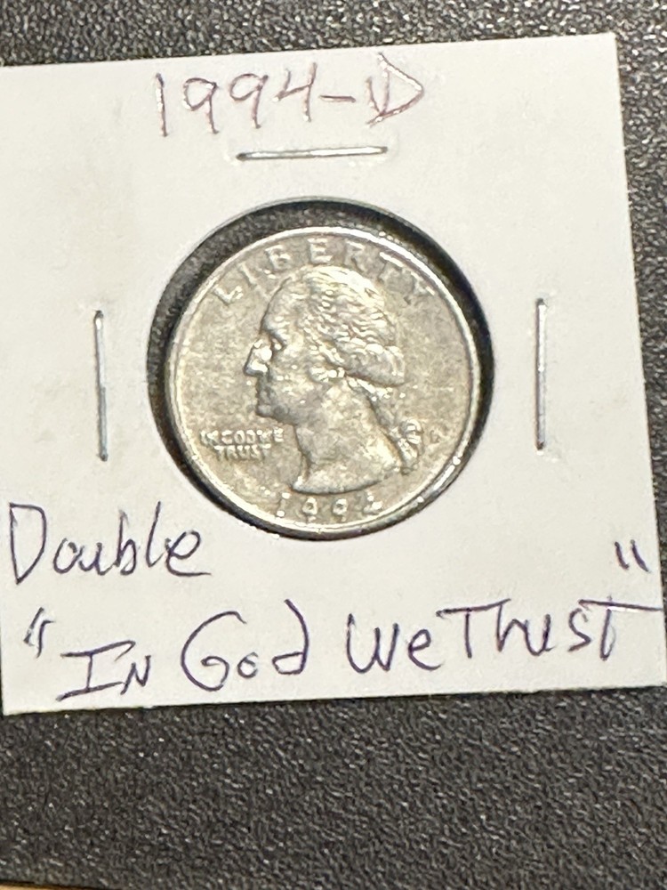 1994D Washington Quarter double "In God We Trust